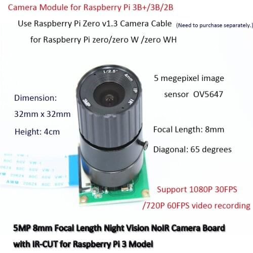 Raspberry Pi Camera / 5MP 8mm Focal Length Night Vision NoIR Camera Board with IR-CUT for Raspberry Pi 3 Model