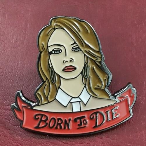 Born to Die Lana Del Rey Enamel Pin