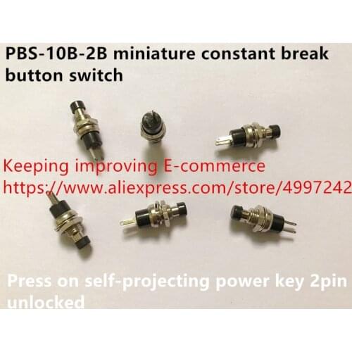 Original new 100% PBS-10B-2B miniature constant break button switch press on self-projecting power key 2pin unlocked