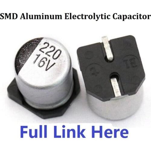 SMD 50V 35V 25V 16V 10V 100UF 150UF 220UF 330UF 470UF 1000UF 47UF 33UF 22UF 10UF 4.7UF 2.2UF 1UF Aluminum Electrolytic Capacitor