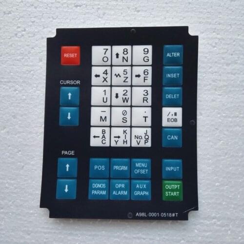 New FOR Operator Panel A98L-0001-0518#T CNC HMI Membrane Keypad Buttons