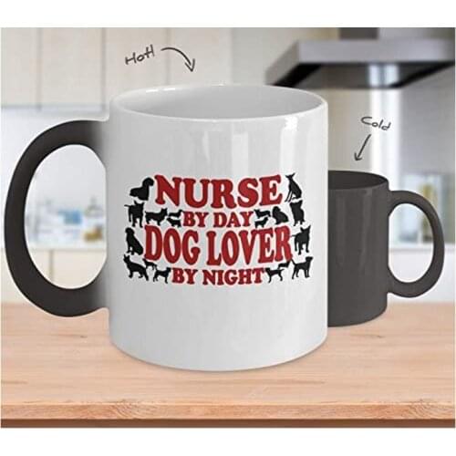 Nurse by Day Dog Lover by Night Tea, Drinks, Heated Coffee Mugs Color Changing