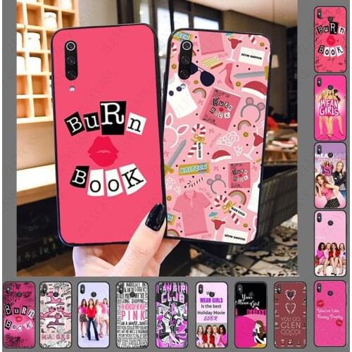 Burn Book Mean Girls Kiss Phone Case cover Shell for xiaomi mi9T mi8se mi10pro mi6 note10 lite MIA1 MIA2 MIA3 CC9PRO Coque Shell