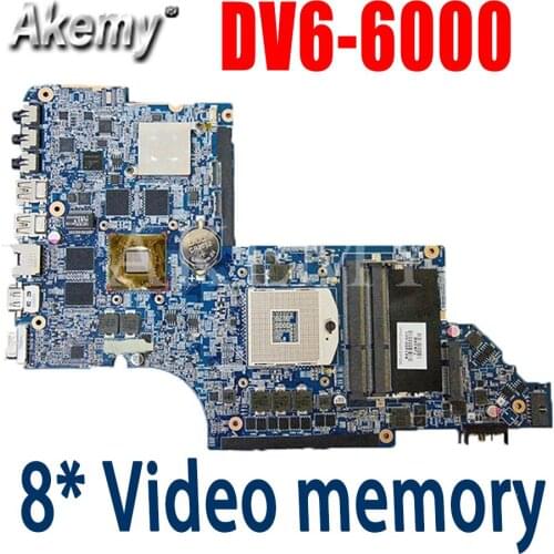 Akemy DV6-6000 motherboar 665341-001 For HP pavilion DV6 DV6T DV6-6000 original TEST MOTHERBOARD 8* Video memory GPU