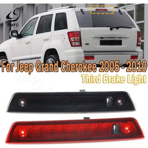 PMFC Car 3rd Brake Stop Light Third Brake Tail Light Rear High Mount For Jeep Grand Cherokee 2005 2006 2007 2008 2009 2010