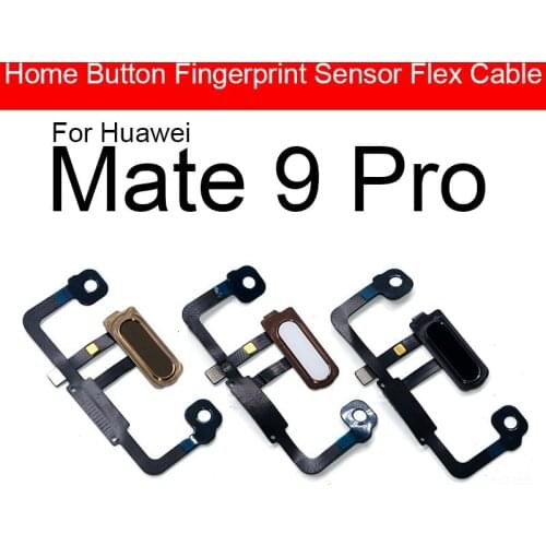 Home Button Flex Cable For Huawei Mate 9 Mate9 Pro LON-AL00 LON-AL10 LON-L29 Menu Key Fingerprint Recognition Replacement Repair
