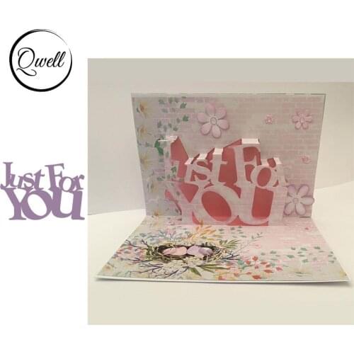 QWELL Pop-up Word Just For You Metal Cutting Dies for Scrapbooking and Card Making Paper Embossing Craft New 2019 die cuts