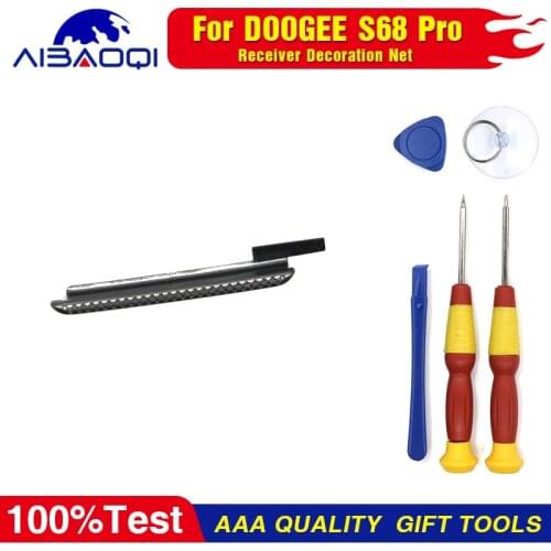 Front Frame Earpiece receiver wire steel mesh For Doogee S68 Pro Phone Perfect Replacement Parts Free Tools
