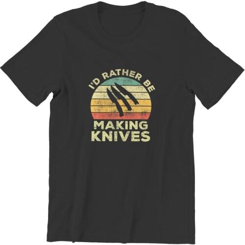 Westcreek Knife Making Vintage Gift I'd Rather Be Making Kni T-Shirt Black Pink Aesthetic Tees 62773