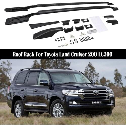 Roof Rack For Toyota Land Cruiser 200 V8 LC 200 LC200 2008-2021 Rails Bar Luggage Carrier Bars top Cross bar Rack Rail Boxes