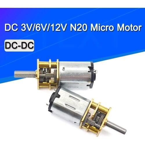 DC 3V/6V/12V N20 Mini Micro Metal Gear Motor with Gearwheel DC Motors 15/30/50/60/100/200/300/500/1000RPM
