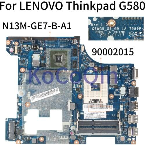 KoCoQin Laptop motherboard For LENOVO Thinkpad G580 GT610M SLJ8E 15' Inch Mainboard QIWG5 G6 G9 LA-7981P 90002015 N13M-GE7-B-A1