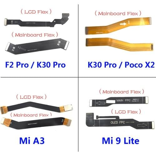 New Main Board LCD Motherboard Connector Board Flex Cable For Xiaomi Mi A3 F2 Pro / K30 Pro / Mi 9 Mi9 Lite Replacement Parts