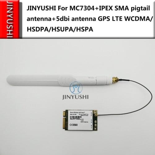 JINYUSHI For MC7304+IPEX SMA pigtail antenna+5dbi antenna 4G Support GPS LTE WCDMA/HSDPA/HSUPA/HSPA+Module in stock