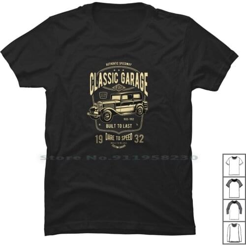 Classic Garage T Shirt 100% Cotton Classic Cartoon Garage Movie Comic Class Tage Rage Game Age Ara Ny