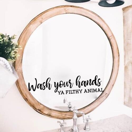 Wash your hands ya filthy animal Wall Mirror Sticker Toilet Shower Room Wash your hands Wall Mirror Decal Laundry Room Decor