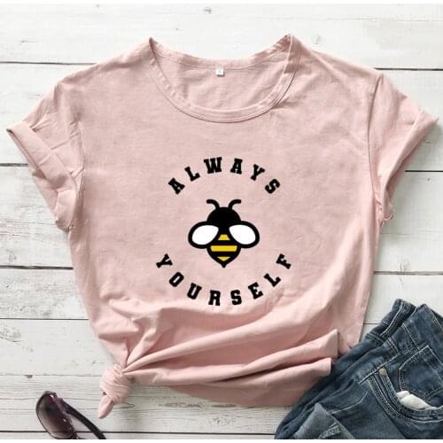 Colored Always Bee Yourself T-shirt Cute Women Short Sleeve Graphic Inspirational Quote Top Tee Shirt