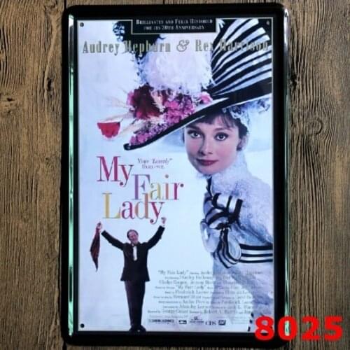 Audrey Hepburn My Fair Lady Paitting Tin Sign Bar Pub Home Wall Decor Retro Metal Art Poster 20x30CM