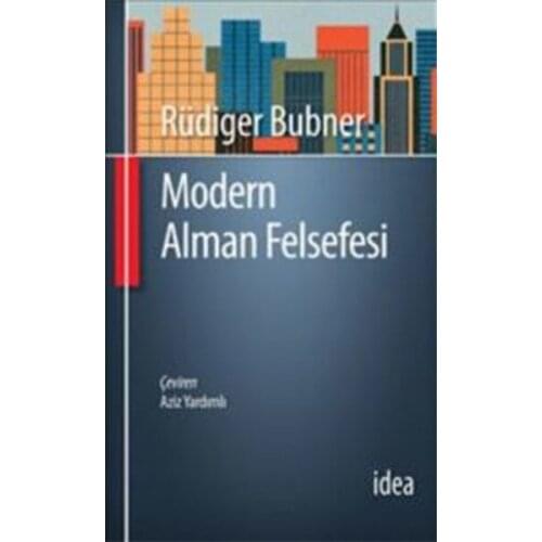 Modern German Philosophy Rudiger Bubner İdea Publishing House (TURKISH)