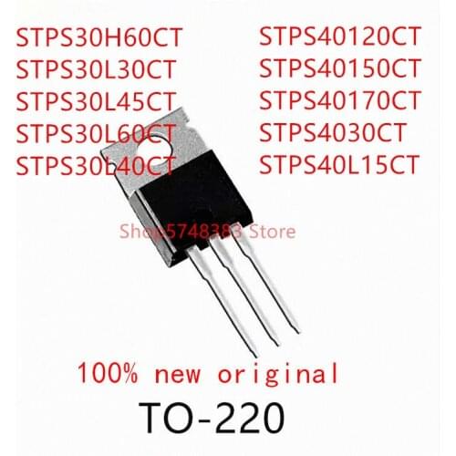 10PCS STPS30H60CT STPS30L30CT STPS30L45CT STPS30L60CT STPS30L40CT STPS40120CT STPS40150CT STPS40170CT STPS4030CT STPS40L15CT