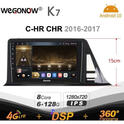 Ownice K7 6G+128G Ownice Android 10.0 Car Radio for Toyota C-HR CHR 2016-2017 GPS 2din 4G LTE 5G Wifi autoradio 360 SPDIF