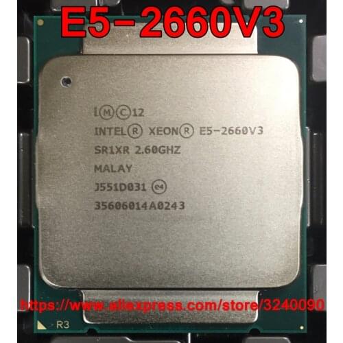 Intel Xeon CPU E5-2660V3 SR1XR 2.60GHz 10-Cores 25M LGA2011-3 E5-2660 V3 processor E5 2660V3 free shipping E5 2660 V3