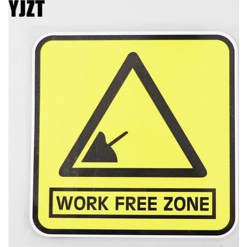 YJZT 13.4CM×13.4CM Work Free Zone Warning Sign Funny Decal PVC Car Sticker 12C-0237