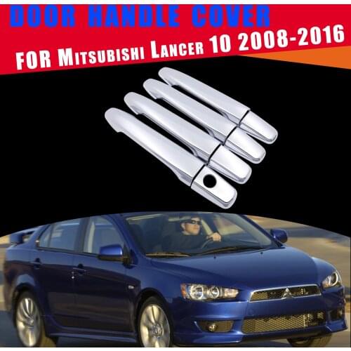 Chrome Door Handle Cover Trim Car Cap Stickers Accessories for Mitsubishi Lancer 10 2008 2009 2010 2011 2012 2013 2014 2015 2016