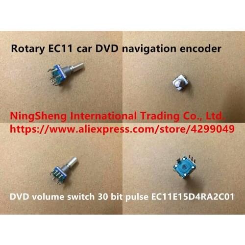 Original new 100% rotary EC11 car DVD navigation encoder DVD volume switch 30 bit pulse EC11E15D4RA2C01