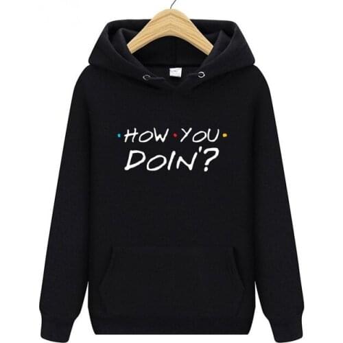 Mens Hoodies Sweatshirts How You Doin Women Hooded Pullover Youth Skateboard Sportwear Friends Tv Show Dark Graphic Jersey
