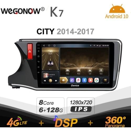 K7 Ownice 6G Ram 128G Rom Android 10.0 Car radio setero for Honda City 2014 - 2017 Auto Audio 360 Panorama Optical 5G Wifi
