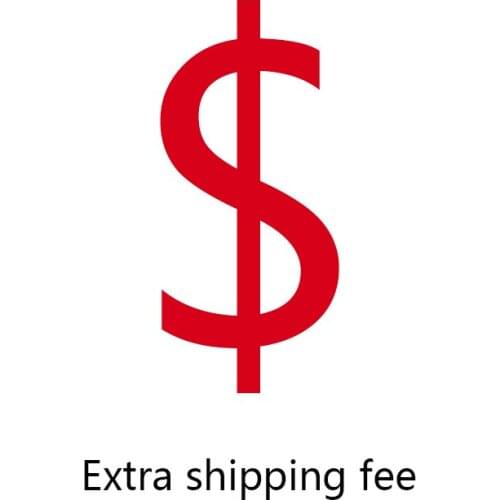 Extra Fee for shipping! Not for any Goods