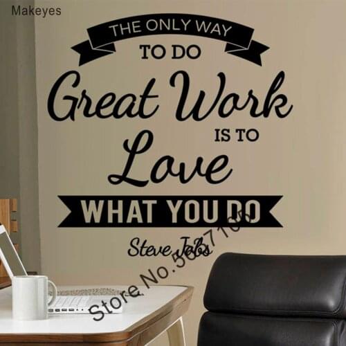 Makeyes Great Work Wall Stickers Home Office Wall Declas Words Love What You Do Wall Sticker Removable Designs Wall Decor Q193