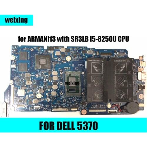 FOR DELL 5370 Laptop motherboard CN-0NNWGK 0NNWGK NNWGK ARMANi13 with SR3LB i5-8250U CPU 100% well working