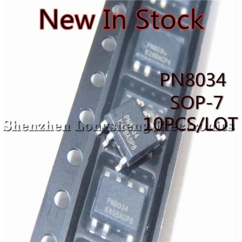 10PCS/LOT New original PN8034 SOP-7 SMD SOP7 8034 non-isolated AC/DC conversion chip High efficiency switching power supply IC