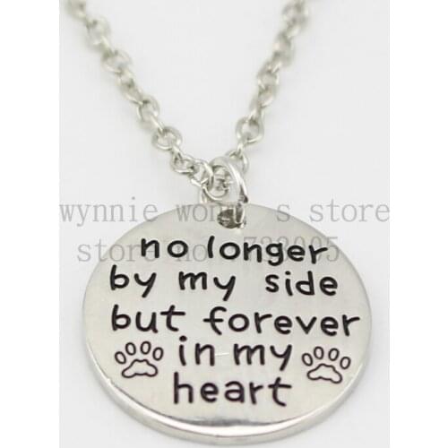 2015 new "no longer by my side but forever in my heart "Pet Lover Dog Paw Pendant Necklace Pet Paw Print Tag Wholesale Jewelry