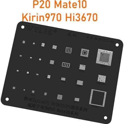 Wylie BGA Reballing Stencil For Kirin 970 Huawei P20 Mate 10 Hi3670 Hi6363 Hi6423 Hi6523 Hi6421 BGA153 CPU RAM Power IC Chip