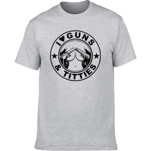 LOVE GUNS AND TITTIES I Funny prints T Shirt Casual Cotton Summer Short Sleeve Funny T-shirt Mans Tshirt Men Clothing tops tee