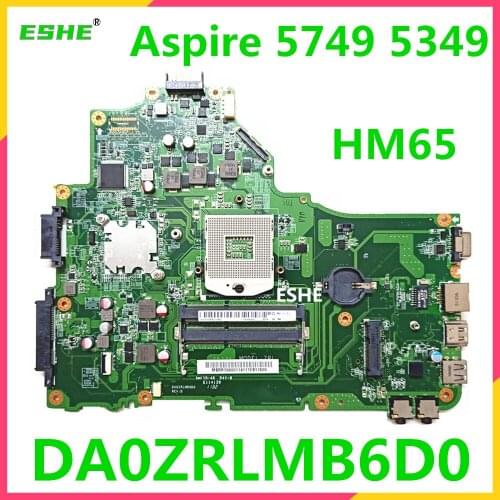 DA0ZRLMB6D0 motherboard For Acer Aspire 5349 5749 Laptop Motherboard HM65 DDR3 100% Fully Tested&High quality