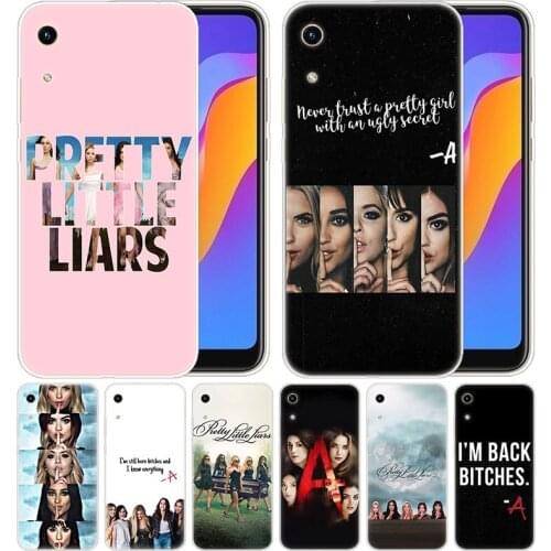 Soft Silicone Case Pretty Little Liars PLL TV Show for Huawei Honor 9X 8A 7A 20 Pro 7X 8X 7S 8S 8 9 10 Lite View 20 20i 10i Play