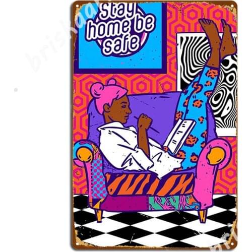 Stay At Home And Be Safe Metal Signs Wall Cave Decoration Painting Décor Kitchen Tin sign Posters