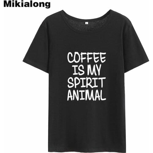 Mikialong Coffee Spirit Animal Funny T Shirts Women 2018 Summer Tee Shirt Femme Top Cotton Print Tumblr Women Tshirt Dropshippin