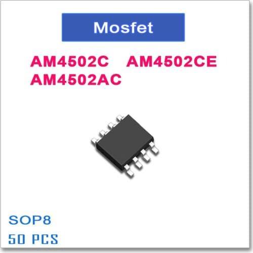 50PCS SOP8 AM4502C AM4502CE AM4502AC 4502 N-Channel High quality AM