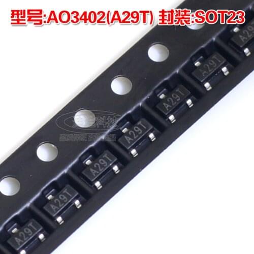 100PCS AO3402 SOT23 A29T SOT-23 SOT new MOS FET transistor
