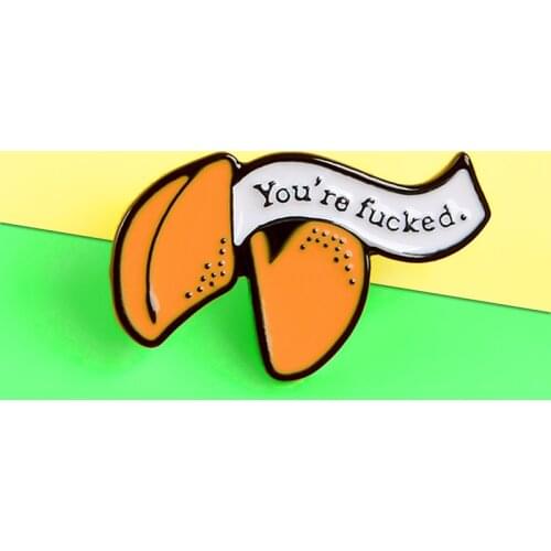Fortune cookie Lucky star You're fxxxxd Enamel Pins Custom Brooches Banner Orange Brooch Lapel Pin Jewelry For Friends Badge