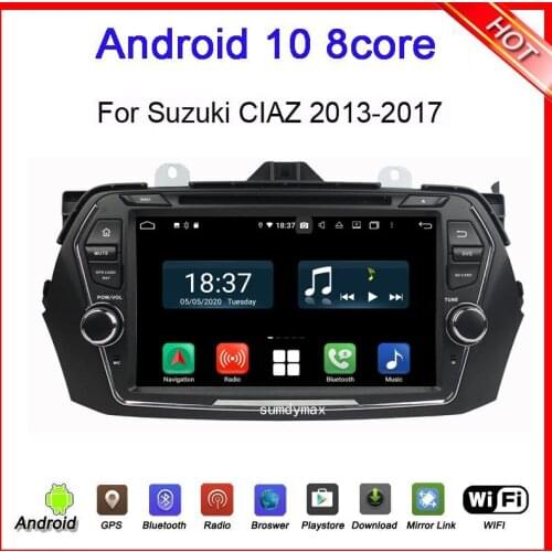 RAM 4G 8Core android 10 car dvd gps radio player for suzuki CIAZ car audio stereo head unit wifi gps glonass mirror link