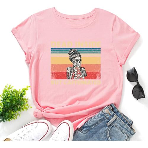 Dead Inside But Caffeinated Coffee Skeleton Shirt Women Short Sleeve Cotton T-shirts Summer Graphic Tee Tops Female Clothes
