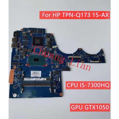 For HP TPN-Q173 15-AX Laptop Motherboard DAG35DMBAD0 with CPU I5-7300HQ GTX1050 (N17P-G0-A1 ) DDR4 100% Fully Tested