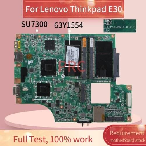63Y1554 For Lenovo Thinkpad E30 SU7300 Notebook Mainboard DA0PS1MB8C0 SLGYV SLB92 DDR3 Laptop motherboard