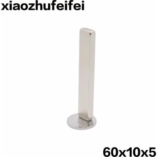 50PCS 60mm X 10mm X 5mm Cuboid Rare Earth Big Neodymium Block Magnet Grade High Quality 60*10*5